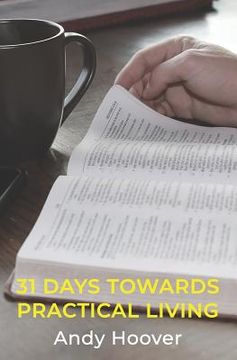 portada 31 Days Towards Practical Living (en Inglés)