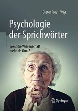 portada Psychologie der Sprichwörter: Weiß die Wissenschaft Mehr als Oma? (en Alemán)