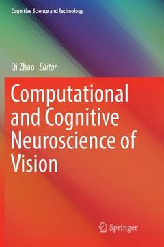 portada Computational and Cognitive Neuroscience of Vision (en Inglés)