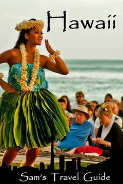 portada Hawaii: Essential Travel Tips - All You Need to Know (in English)