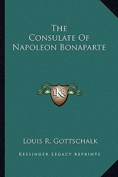 portada the consulate of napoleon bonaparte (in English)