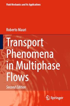 portada Transport Phenomena in Multiphase Flows (Fluid Mechanics and its Applications, 112) (en Inglés)