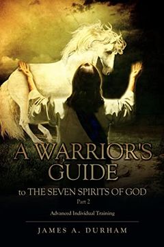 portada A Warrior's Guide to the Seven Spirits of god Part 2 (en Inglés)