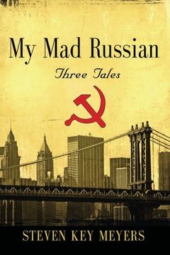 portada My mad Russian: Three Tales (en Inglés)