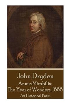 portada John Dryden - Annus Mirabilis; The Year of Wonders, 1666