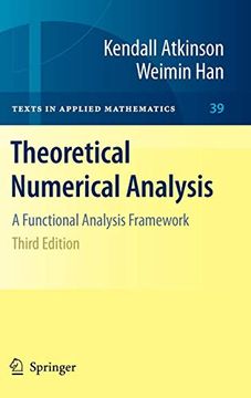 portada Theoretical Numerical Analysis: A Functional Analysis Framework (Texts in Applied Mathematics) (in English)