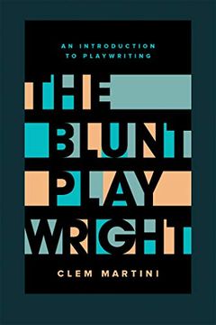 portada The Blunt Playwright: Second Edition (in English)