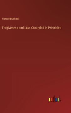 portada Forgiveness and Law, Grounded in Principles