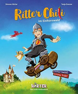 portada Ritter Chili im Einhornwald: Das Coole Vorlesebuch (en Alemán)