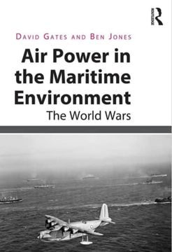 portada Air Power in the Maritime Environment: The World Wars