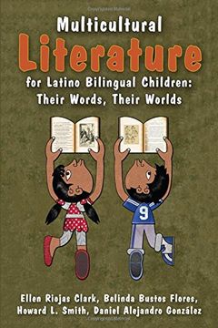 portada Multicultural Literature for Latino Bilingual Children: Their Words, Their Worlds