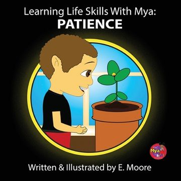 portada Learning Life Skills with Mya: Patience (en Inglés)