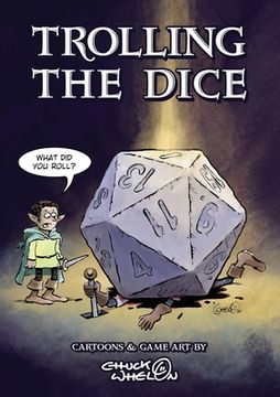 portada Trolling The Dice: Comics and Game Art - Expanded Edition (in English)