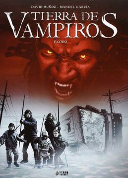portada Tierra de Vampiros 1, Éxodo (in Spanish)