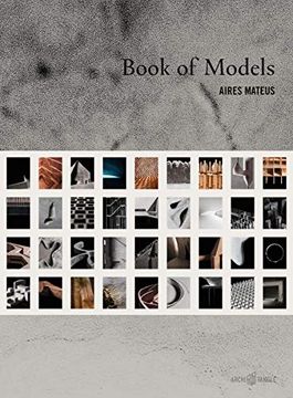 portada Aires Mateus: Book of Models (in English)