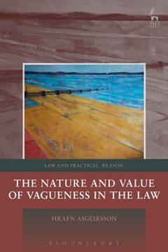 portada The Nature and Value of Vagueness in the Law (en Inglés)