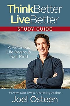 portada Think Better, Live Better Study Guide: A Victorious Life Begins in Your Mind