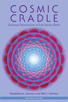 portada Cosmic Cradle, Revised Edition: Spiritual Dimensions of Life Before Birth (en Inglés)