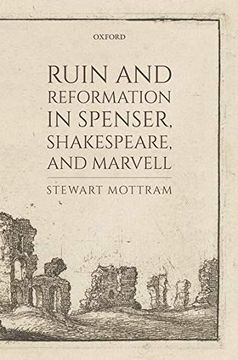 portada Ruin and Reformation in Spenser, Shakespeare, and Marvell (en Inglés)