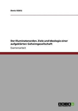 portada Der Illuminatenorden. Ziele und Ideologie einer aufgeklärten Geheimgesellschaft (German Edition)