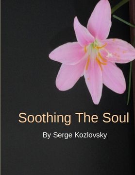 portada Soothing the Soul (en Inglés)