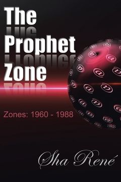 portada The Prophet Zone: Zones: 1960 - 1988 (en Inglés)