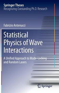 portada Statistical Physics of Wave Interactions: A Unified Approach to Mode-Locking and Random Lasers (en Inglés)