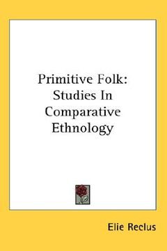 portada primitive folk: studies in comparative ethnology (en Inglés)