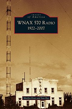 portada Wnax 570 Radio: : 1922-2007