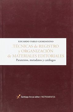 portada Técnicas de Registro y Organizacion de Materiales Editoriales (in Spanish)