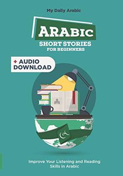portada Arabic Short Stories for Beginners: 30 Captivating Short Stories to Learn Arabic & Grow Your Vocabulary the fun Way! 1 (Arabic English Bilingual) 