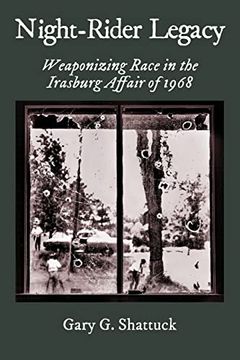 portada Night-Rider Legacy: Weaponizing Race in the Irasburg Affair of 1968 