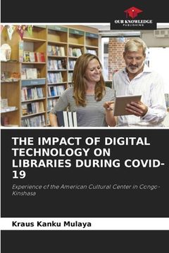 portada The Impact of Digital Technology on Libraries During Covid-19 (en Inglés)