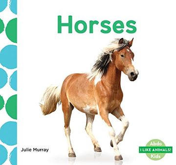 portada Horses (I Like Animals!)