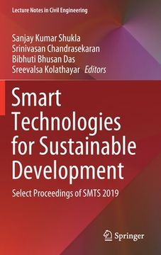 portada Smart Technologies for Sustainable Development: Select Proceedings of Smts 2019 (en Inglés)