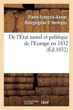 portada de l'État Moral Et Politique de l'Europe En 1832 (in French)