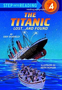 portada The Titanic: Lost and Found (Step-Into-Reading, Step 4) (en Inglés)