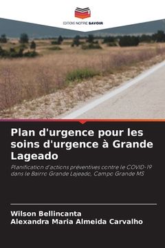 portada Plan d'urgence pour les soins d'urgence à Grande Lageado (in French)