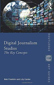 portada Digital Journalism Studies: The key Concepts (Routledge key Guides) (en Inglés)