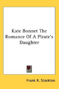 portada kate bonnet the romance of a pirate's daughter