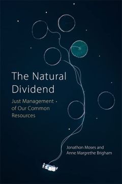 portada The Natural Dividend: Just Management of Our Common Resources (en Inglés)