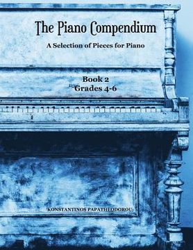 portada The Piano Compendium 2: A Selection of Pieces for Piano - Book 2 Grades 4-6 (en Inglés)