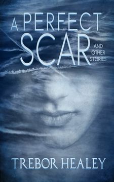 portada A Perfect Scar and Other Stories (in English)