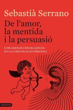 portada De L'Amor, La Mentida I La Persuasió (L'ANCORA) (en Catalá)