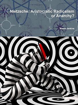 portada Nietzsche: Aristocratic Radicalism or Anarchy? (in English)