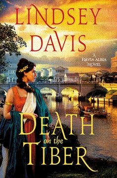 portada Death on the Tiber: A Flavia Albia Novel (en Inglés)
