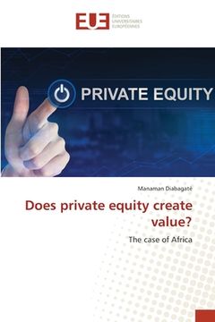 portada Does private equity create value? (en Inglés)