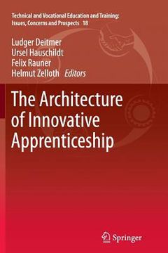 portada The Architecture of Innovative Apprenticeship (en Inglés)