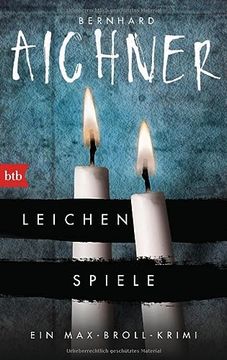 portada Leichenspiele: Ein Max-Broll-Krimi (Die Max-Broll-Krimis, Band 3) (in German)