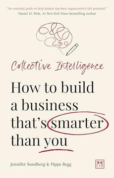 portada Collective Intelligence: How to Build a Business That’S Smarter Than you (en Inglés)